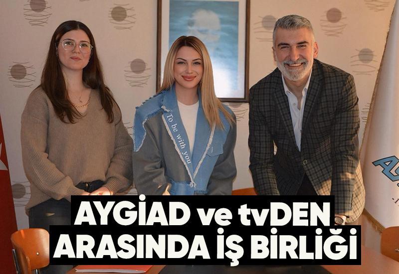 AYGİAD ve tvDEN arasında iş birliği