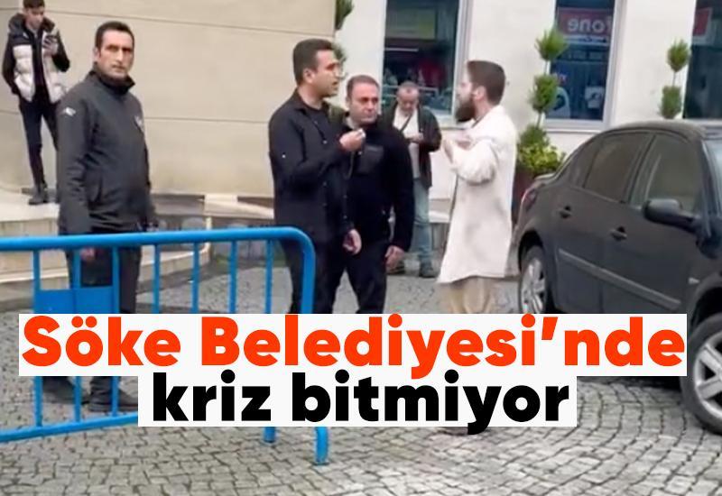 Söke Belediyesi'nde kriz bitmiyor