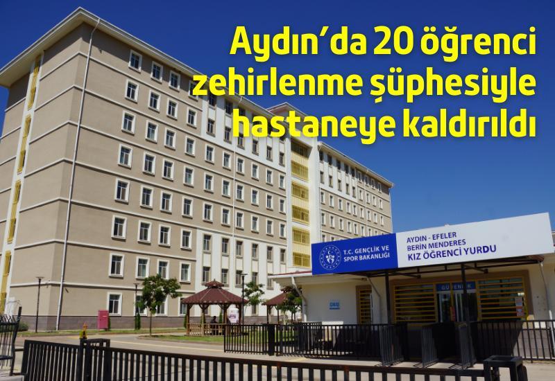 Aydın'da 20 öğrenci zehirlenme şüphesiyle hastaneye kaldırıldı