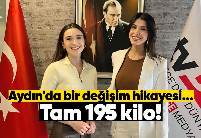 Aydın'da bir değişim hikayesi...Tam 195 kilo!