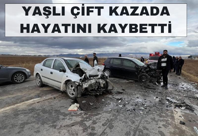 Yaşlı çift kazada hayatını kaybetti