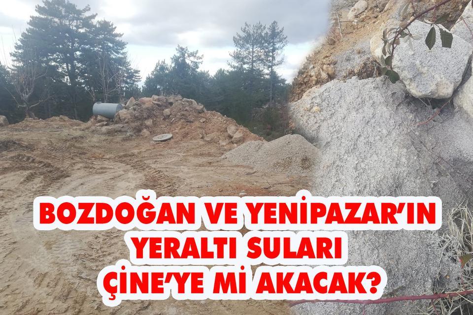 Bozdoğan ve Yenipazar’ın yeraltı suları Çine’ye mi akacak?