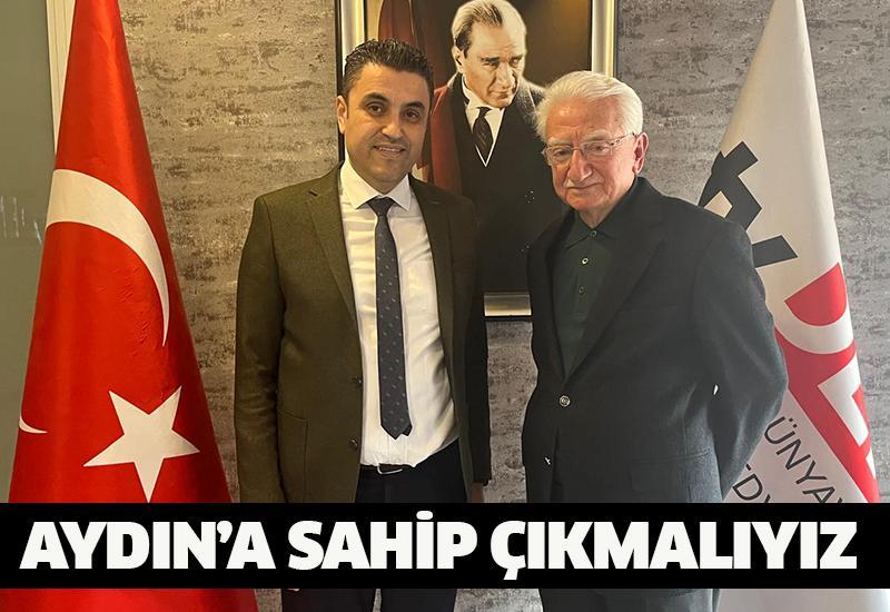 Aydın’a sahip çıkmalıyız