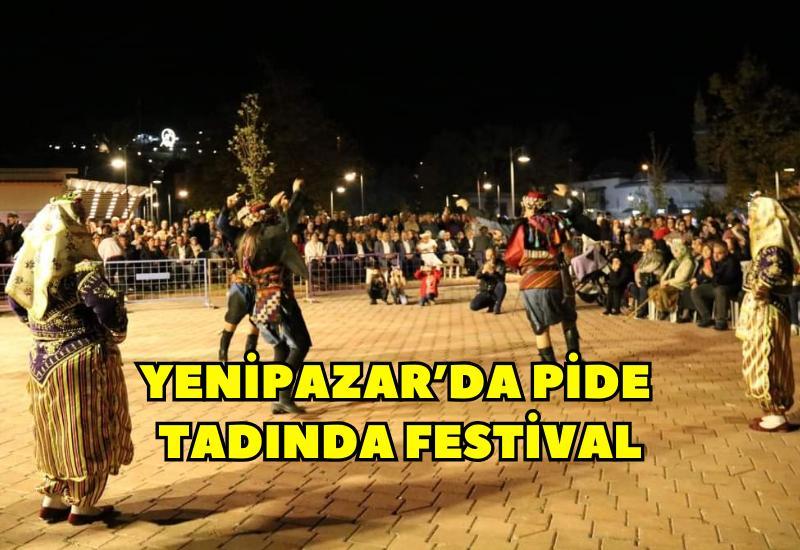 Yenipazar'da pide tadında festival