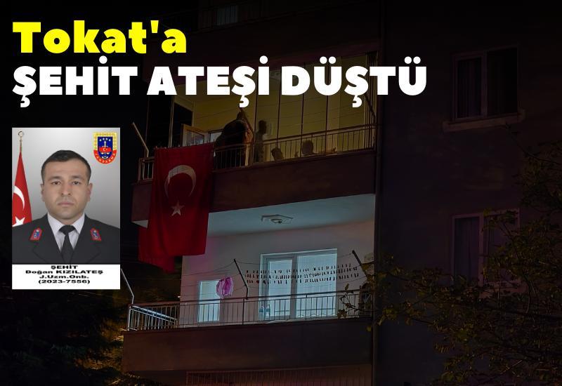 Tokat'a şehit ateşi düştü