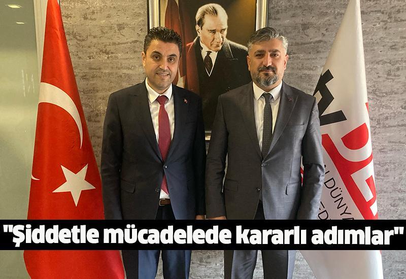 "Şiddetle mücadelede kararlı adımlar"