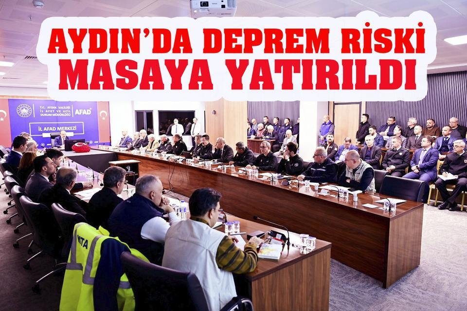 Aydın’da deprem riski masaya yatırıldı